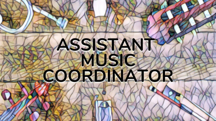 Assistant Music Coordinator (3)